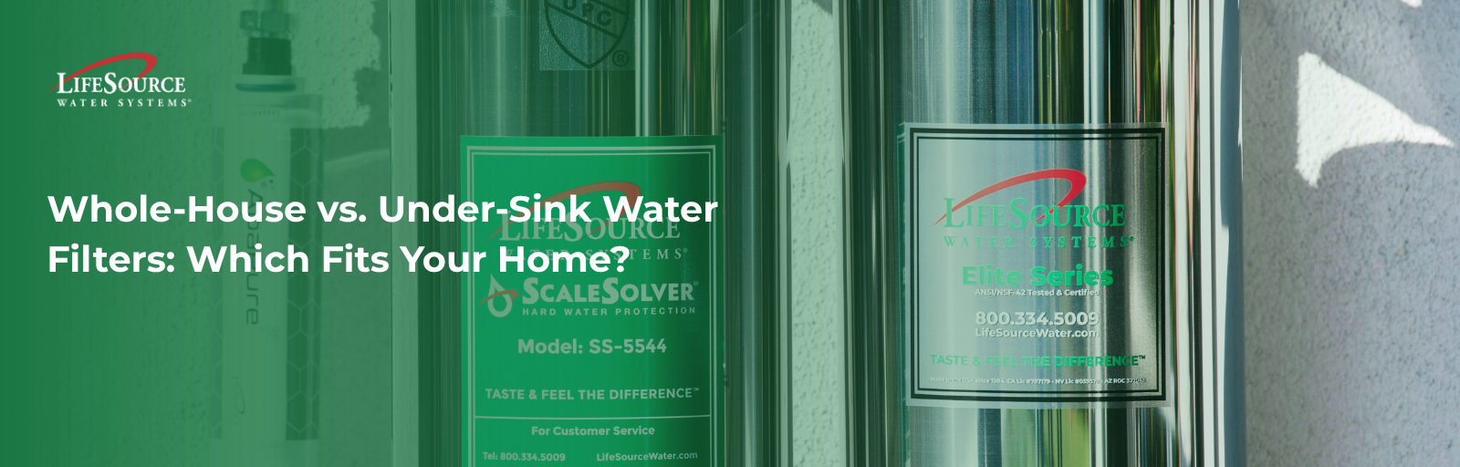 Whole-House vs. Under-Sink Water Filters: Which Fits Your Home?